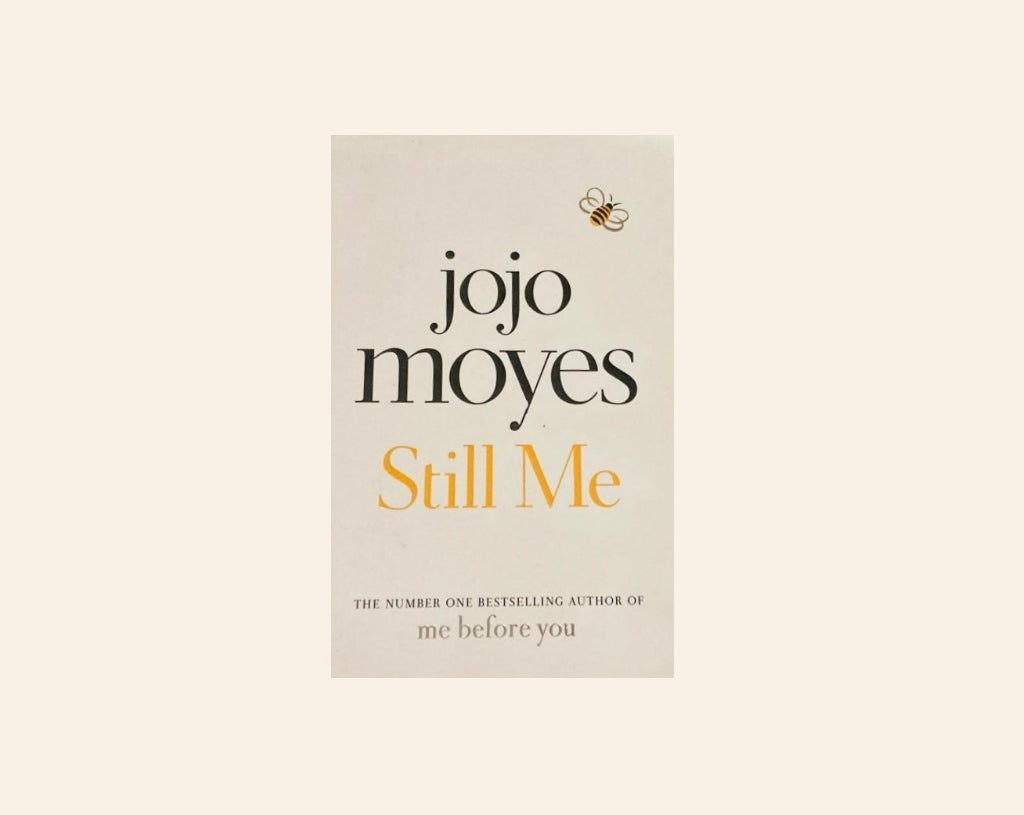 Still me - Jojo Moyes (Me before you #3)