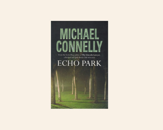 Echo park - Michael Connelly (Harry Bosch #12)