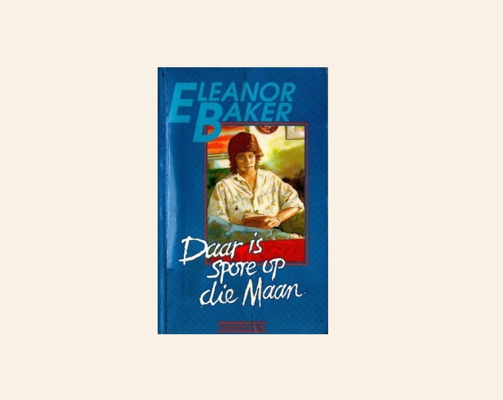 Daar is spore op die maan - Eleanor Baker