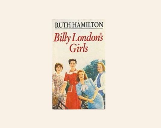 Billy London's girls - Ruth Hamilton
