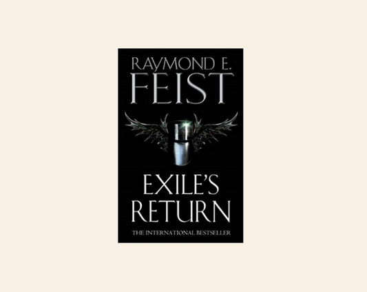 Exile's return - Raymond E. Feist (Conclave of Shadows #3)