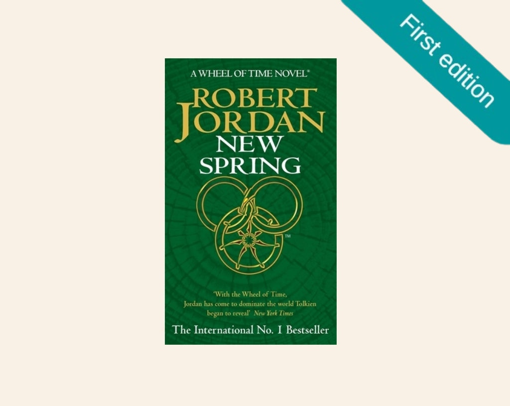 New spring - Robert Jordan (The Wheel of Time #0; First UK edition)