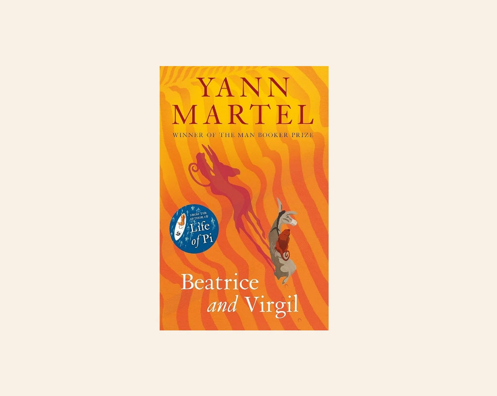 Beatrice and Virgil - Yann Martel