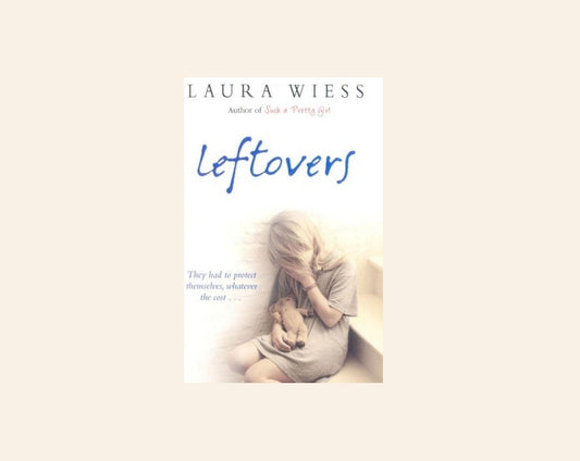 Leftovers - Laura Wiess