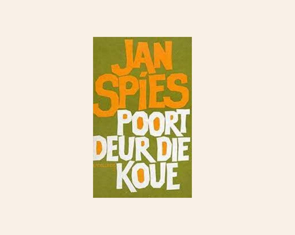 Poort deur die koue - Jan Spies