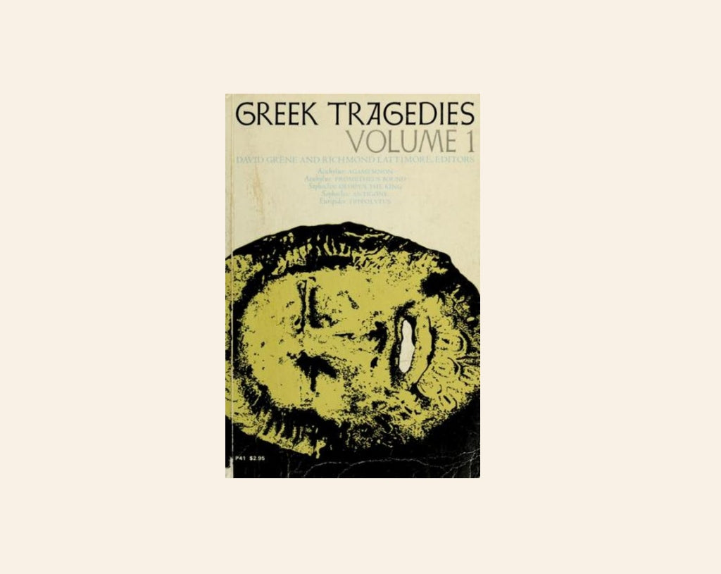 Greek tragedies volume 1 - David Grene and Richmond Lattimore