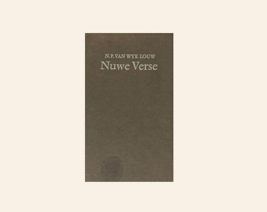 Nuwe verse - N.P. van Wyk Louw