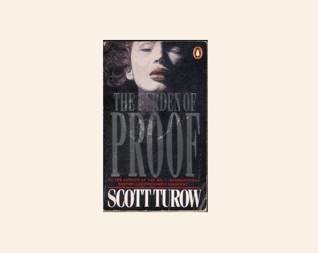 The burden of proof - Scott Turow (Kindle County Legal Thriller #2)