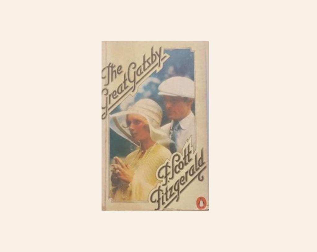 The Great Gatsby - F. Scott Fitzgerald