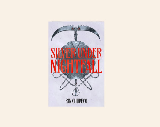 Silver under nightfall - Rin Chupeco