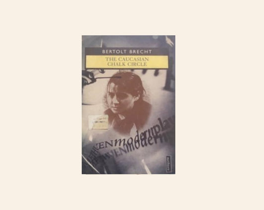 The Caucasian chalk circle - Bertolt Brecht