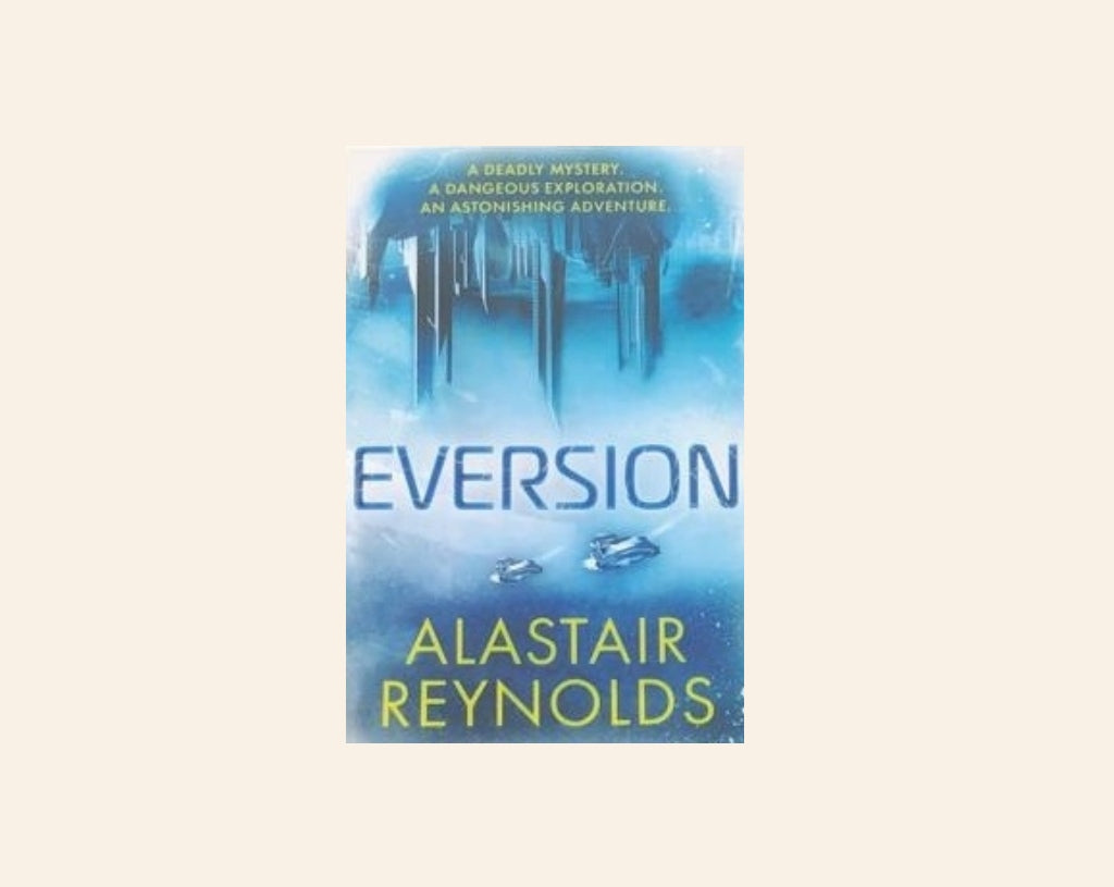 Eversion - Alastair Reynolds