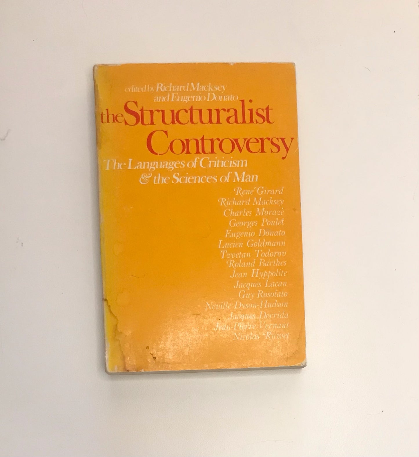 The structuralist controversy: The languages of criticism & the sciences of man - Richard Macksey & Eugenio Donato