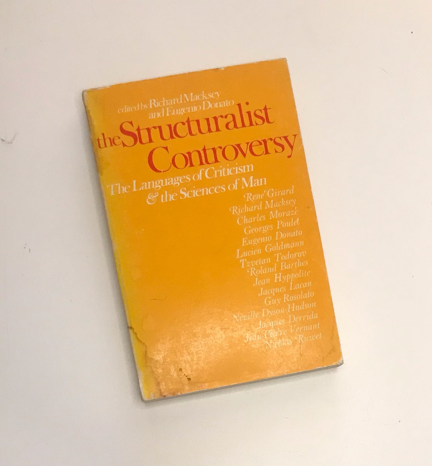 The structuralist controversy: The languages of criticism & the sciences of man - Richard Macksey & Eugenio Donato