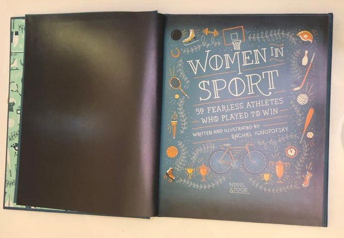 Women in sport: 50 fearless athletes wo played to win - Rachel Ignotofsky