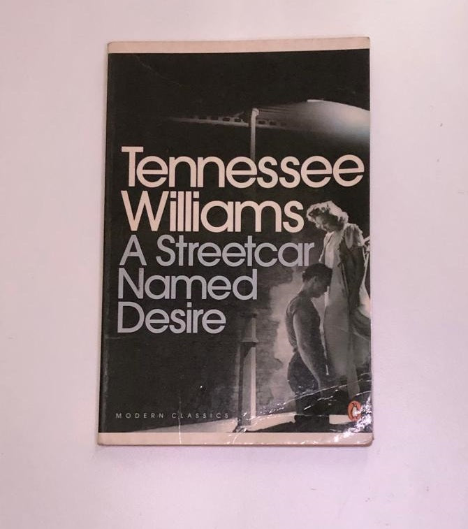 A streetcar named Desire - Tennessee Williams