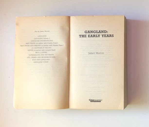 Gangland: The early years - James Morton