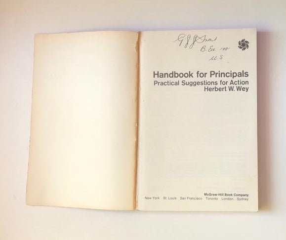 Handbook for Principals: Practical suggestions for action - Herbert W. Wey