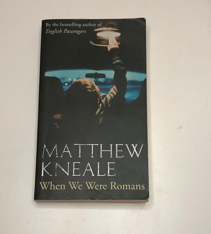 When we were romans - Matthew Kneale