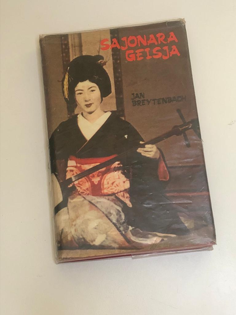 Sajonara Geisja: ’n Reis deur Japan - Jan Breytenbach