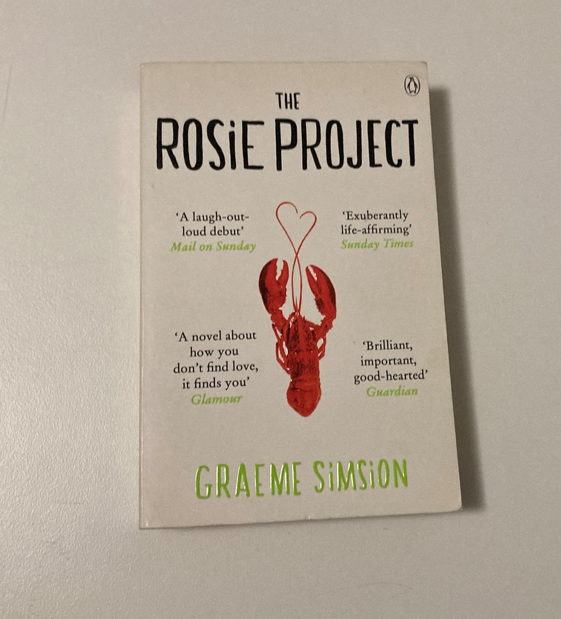 The Rosie project - Graeme Simsion (Don Tillman #1)