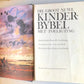 Die groot nuwe Kinderbybel met toeligting (First edition)