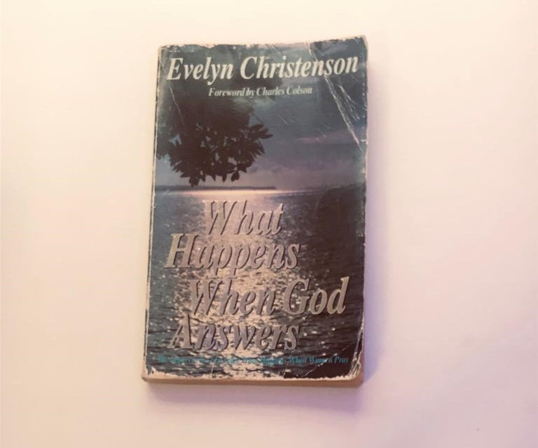 What happens when God answers - Evelyn Christenson