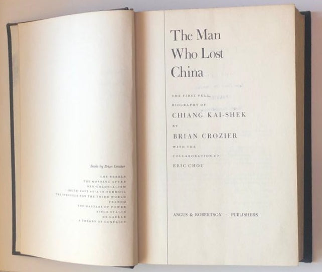 The man who lost China: The first full biography of Chiang Kai-Shek - Brian Crozier