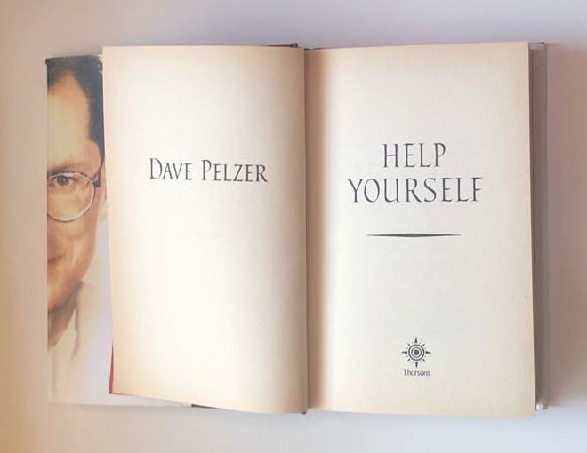 Help yourself: How you can find hope, courage and happiness - Dave Pelzer