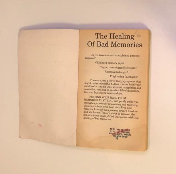 Freeing your mind from  memories that bind - Fred and Florence Littauer