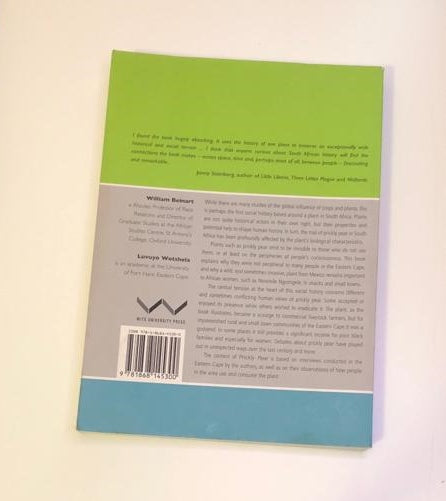 Prickly pear: The social history of a plant in the Eastern Cape - William Beinart & Luvuyo Wotshela (First edition)