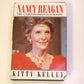 Nancy Reagan: The unauthorized biography - Kitty Kelley (First edition)