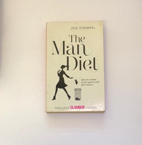 The man diet - Zoe Strimpel (First edition)