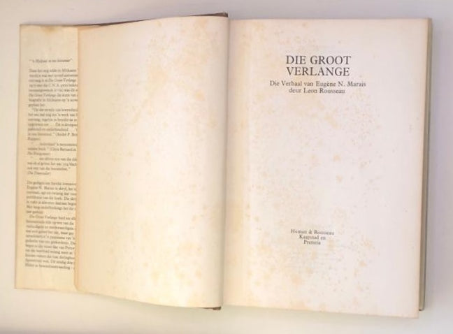 Die groot verlange: Die verhaal van Eugène Marais deur Leon Rosseau