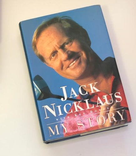 Jack Nicklaus: My story - With Ken Bowden (First edition)
