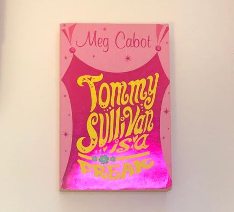 Tommy Sullivan is a freak - Meg Cabot