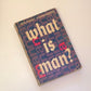 What is man? - Wholfhart Pannenberg