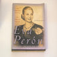 Eva Perón: A biography - Alicia Dujovne Ortiz