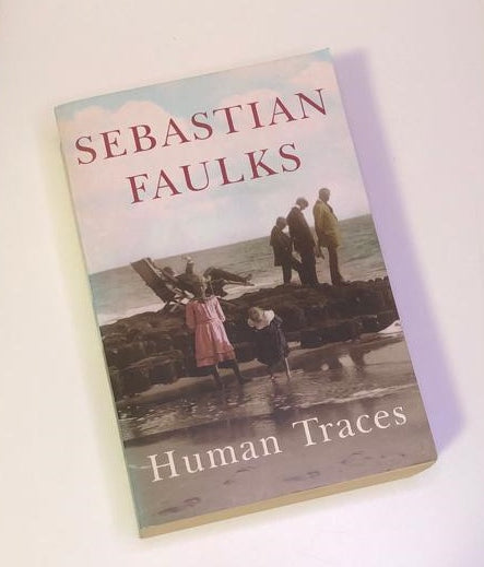 Human traces - Sebastian Faulks