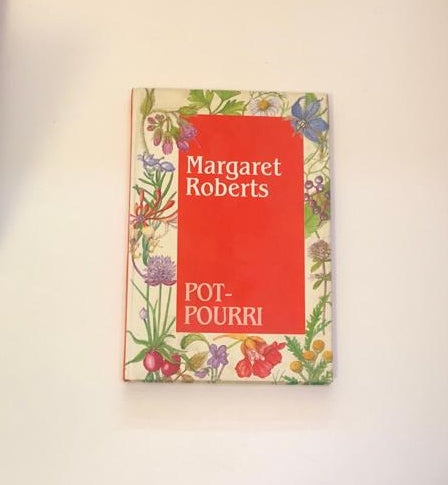 Pot-pourri - Margaret Roberts