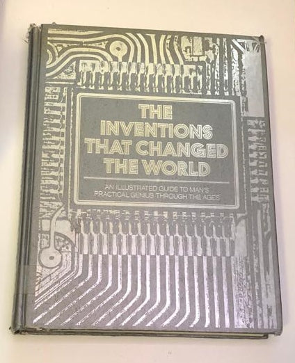 Invention Guide The inventions that changed the world: An illustrated guide to man's ...
