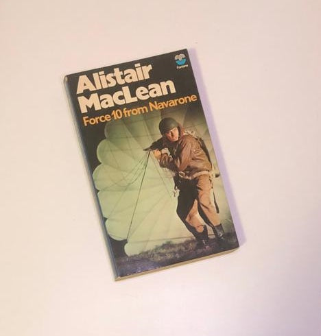 Force 10 from Navarone - Alistair MacLean