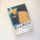 The black dahlia - James Elroy