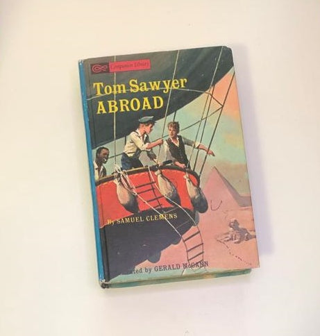Tom Sawyer abroad - Samuel Clemens / A dog of Flanders and other stories - Louise de la Ramée