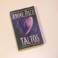 Taltos: Lives of the Mayfair witches - Anne Rice