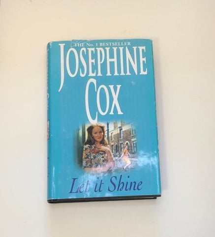 Let it shine - Josephine Cox