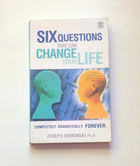 Six questions that can change your life - Joseph Nowinski