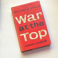 War at the top: The experiences of General Sir Leslie Hollis - James Leasor (First edition)