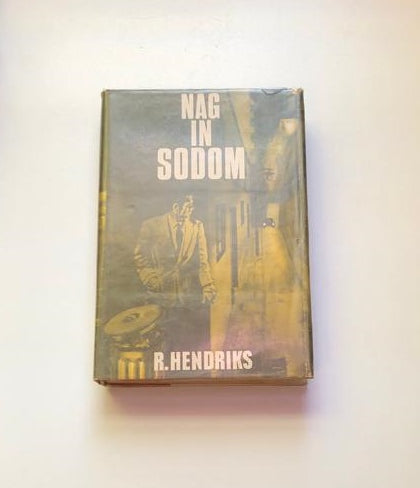 Nag in Sodom - R. Hendriks (First edition)