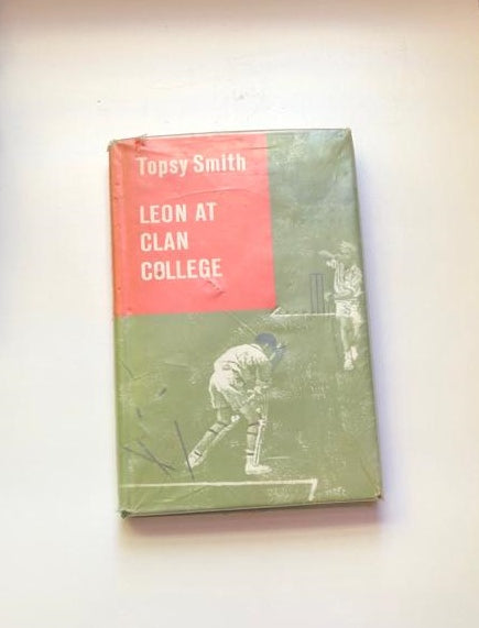 Leon at Clan College - Topsy Smith (First edition)